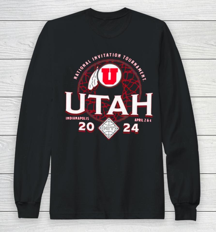 Utah Utes 2024 Division I Men’s Basketball Postseason Nit Champion Long Sleeve T-Shirt
