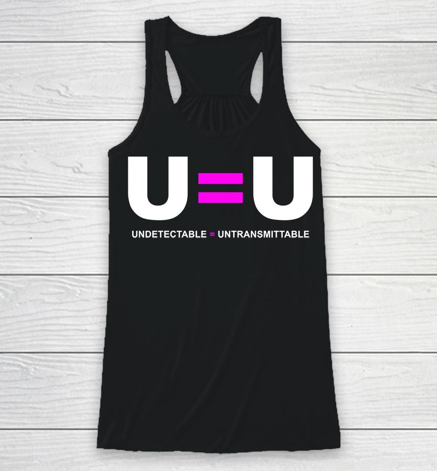 U=U Undetectable Equals Untransmittable Hiv Racerback Tank