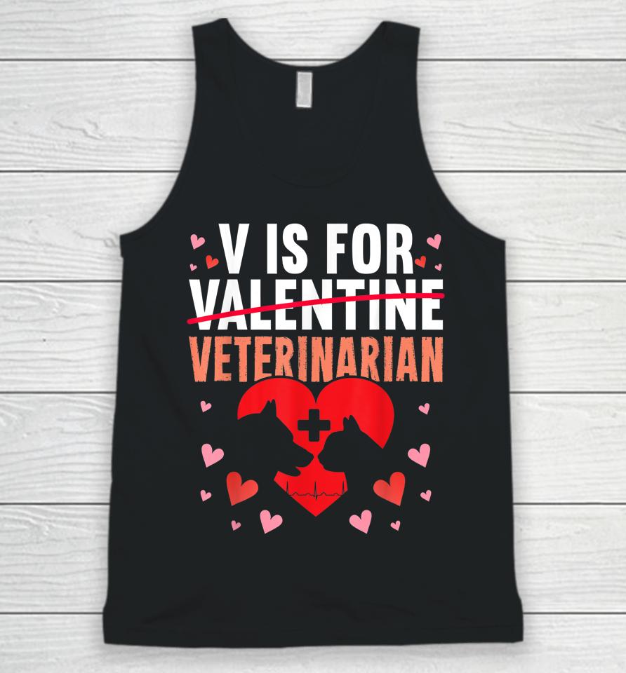 V Is For Veterinarian Valentine's Day Unisex Tank Top