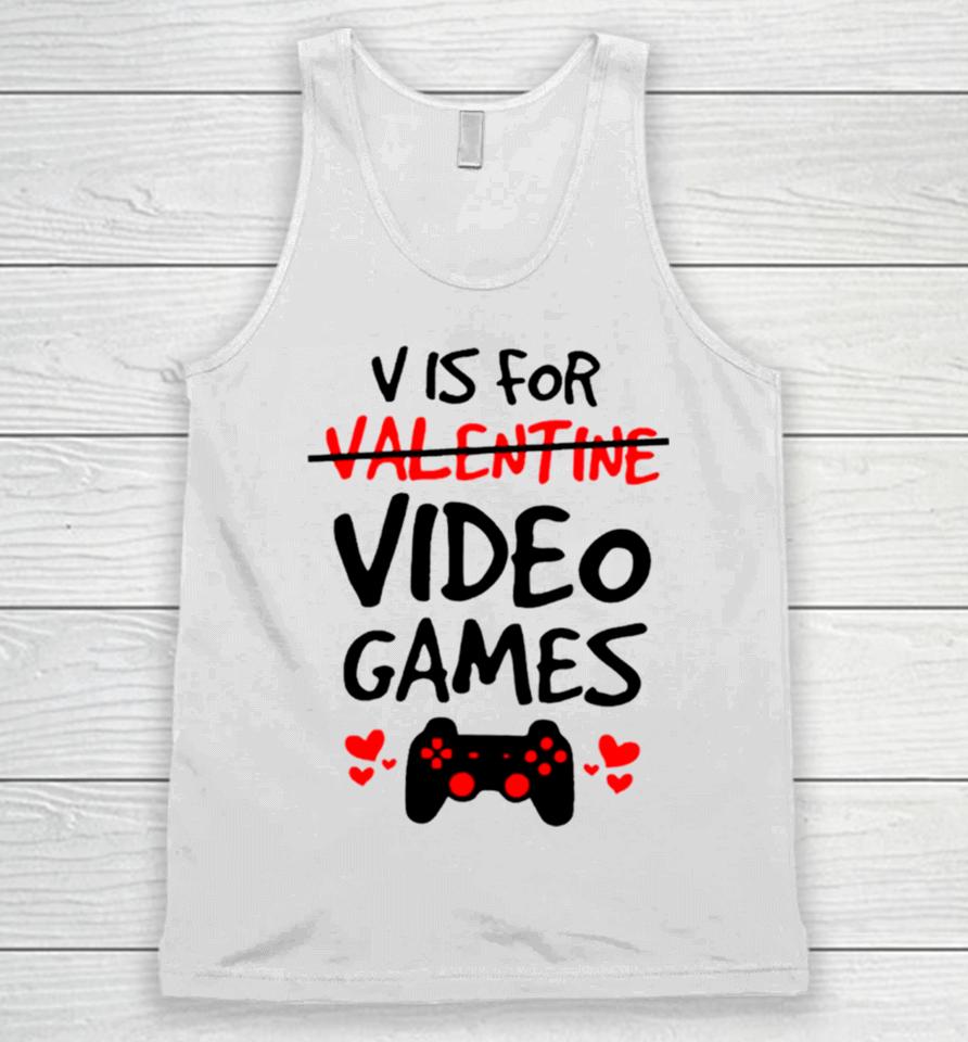 V Is For Video Games Unisex Tank Top