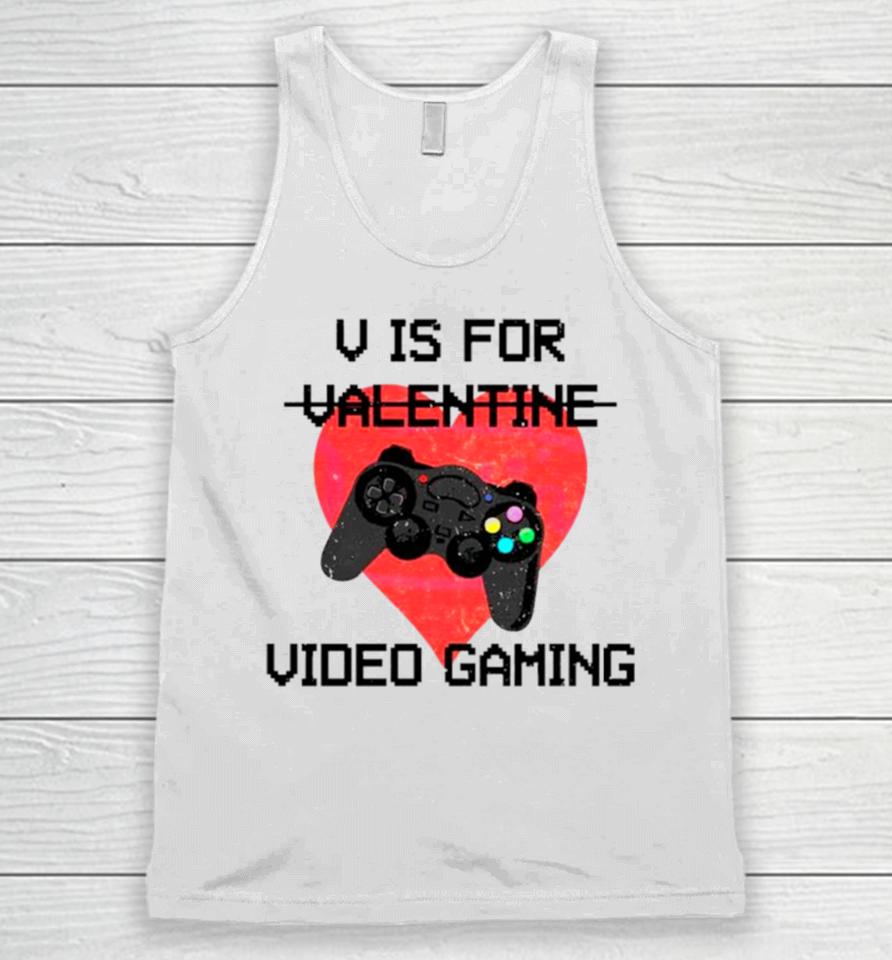 V Is For Video Games Valentine Unisex Tank Top