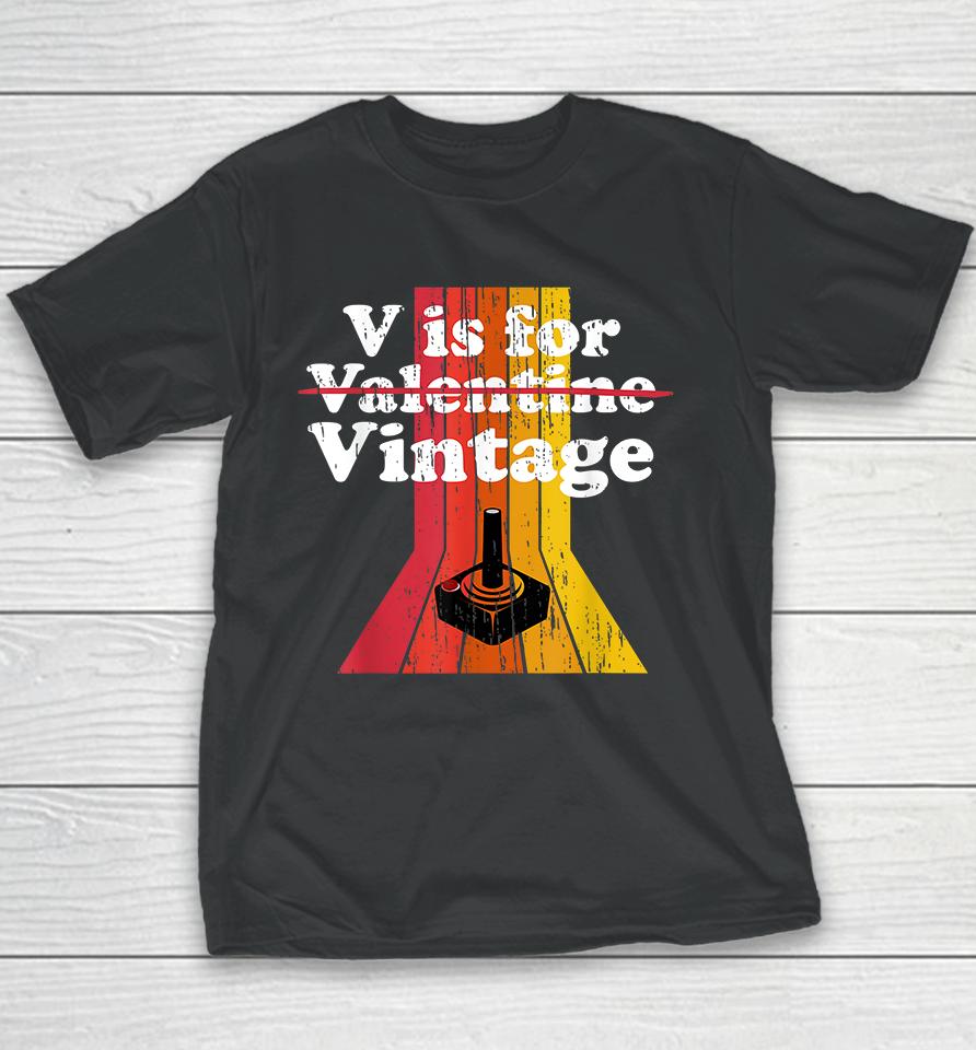 V Is For Vintage Gamer Youth T-Shirt