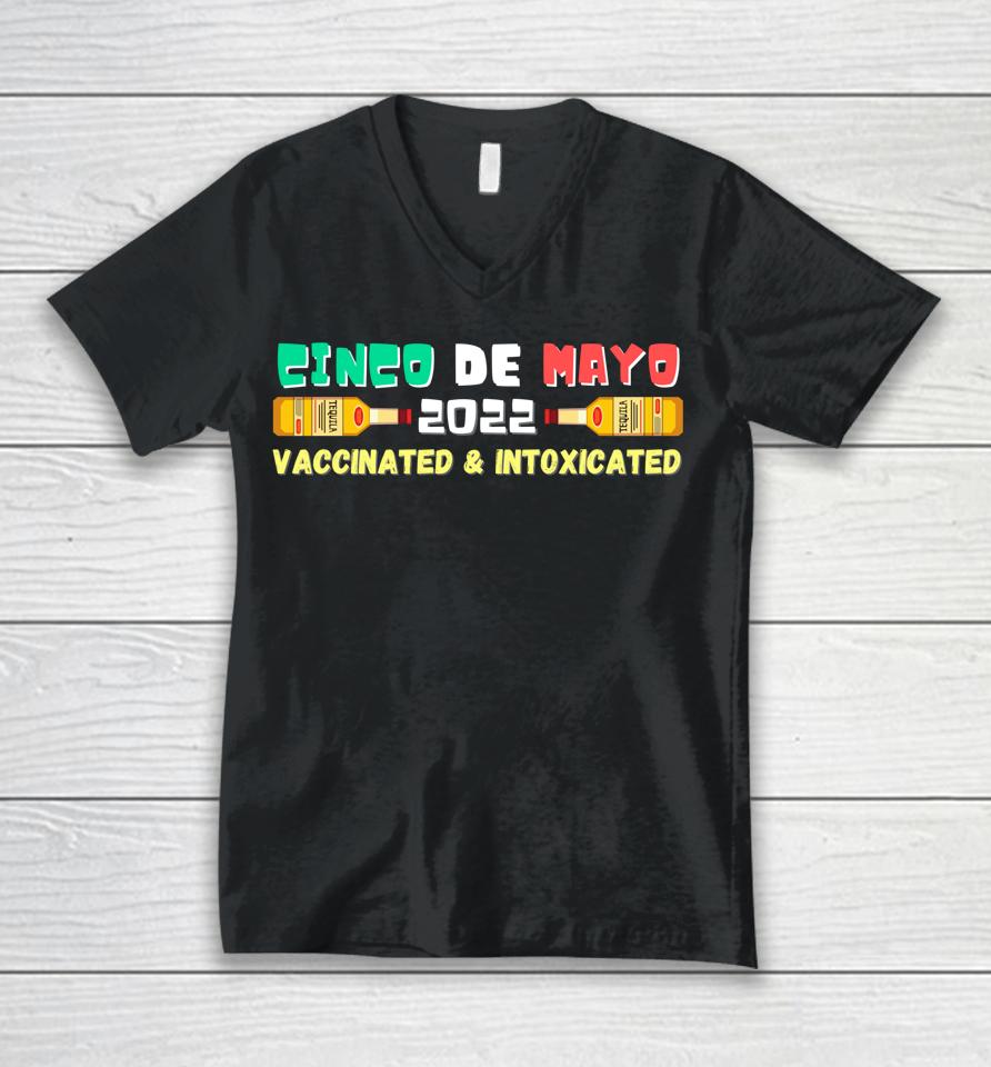 Vaccinated And Intoxicated Cinco De Mayo 2022 Unisex V-Neck T-Shirt