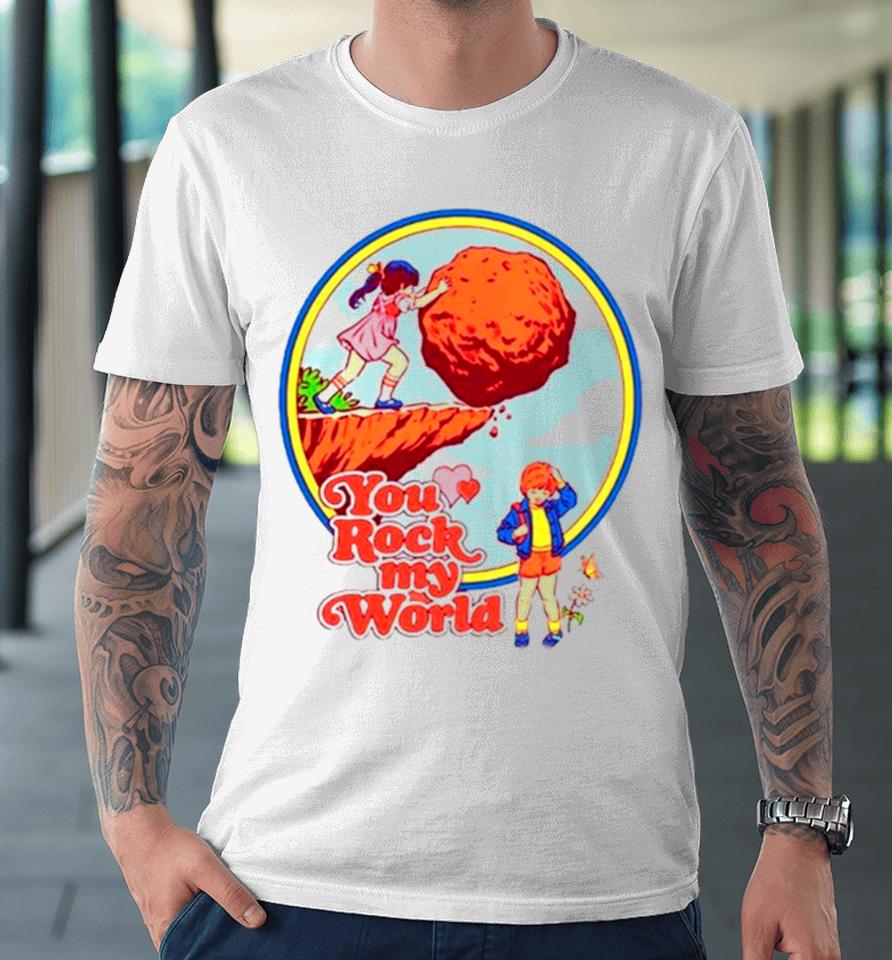 Valentine Day You Rock My World Premium T-Shirt