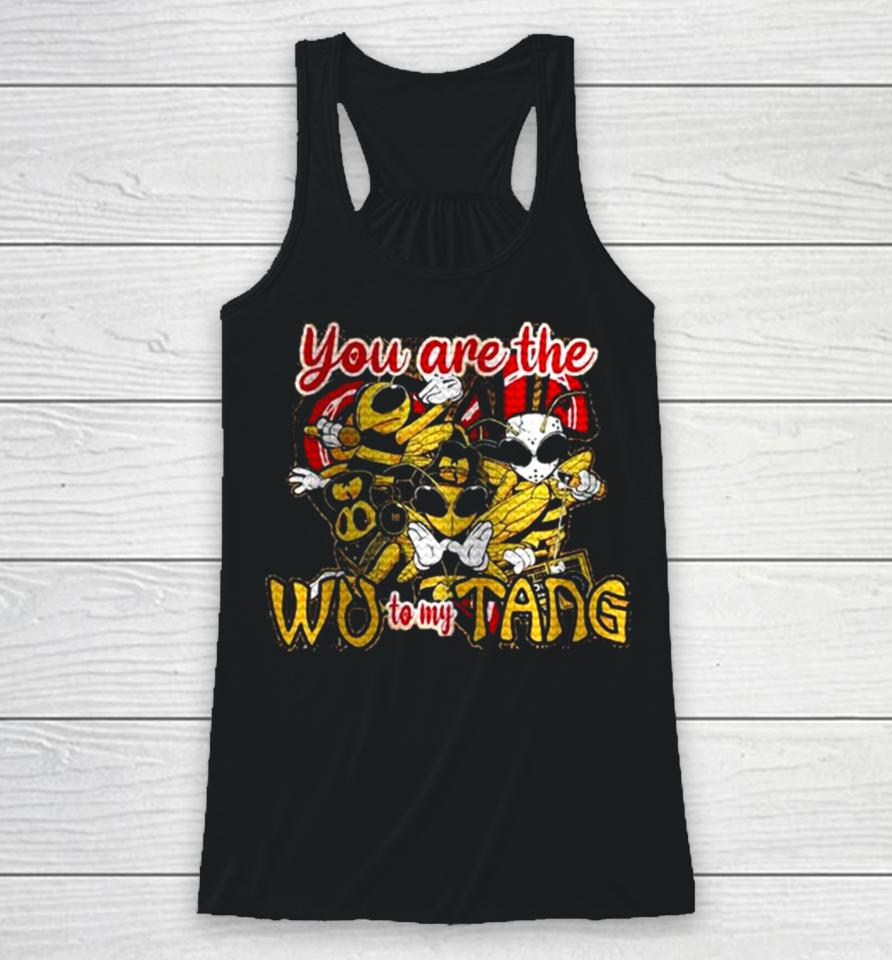 Valentine You Are The Wu To My Tang Racerback Tank