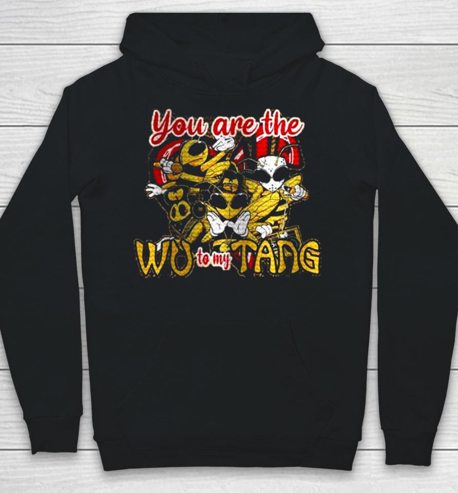 Valentine You Are The Wu To My Tang Hoodie