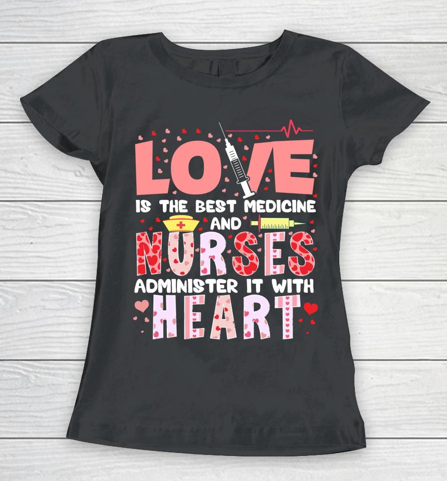 Valentines Day Nurse Heart Funny Nursing Scrub Top Rn Women Women T-Shirt