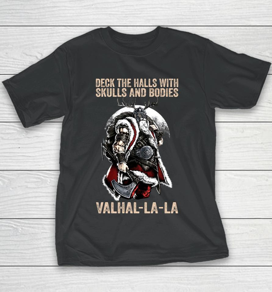 Valhalla-La Deck The Halls With Skulls And Bodies Vintage Youth T-Shirt
