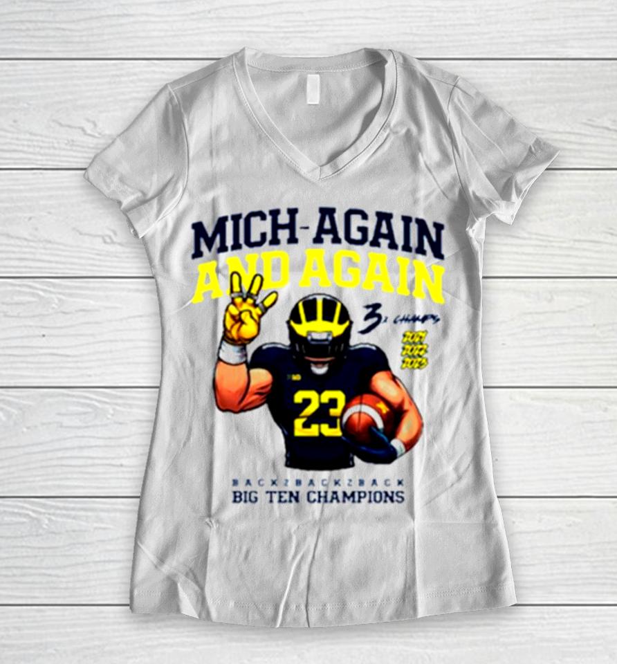 Valiant University Of Michigan Football Mich Again And Again 2023 Big Ten Champions Women V-Neck T-Shirt
