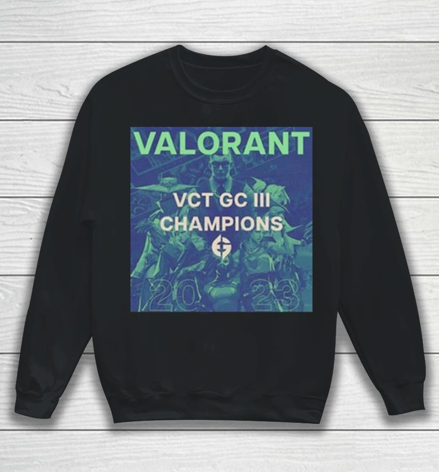Valorant Vct Gc Iii Champions 2023 Sweatshirt