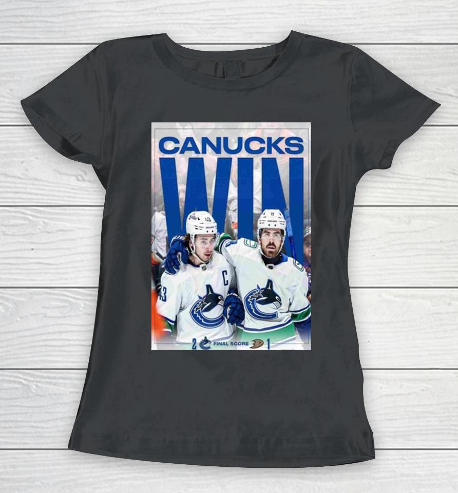 Vancouver Canucks Defeated The Ducks 2024 Women T-Shirt