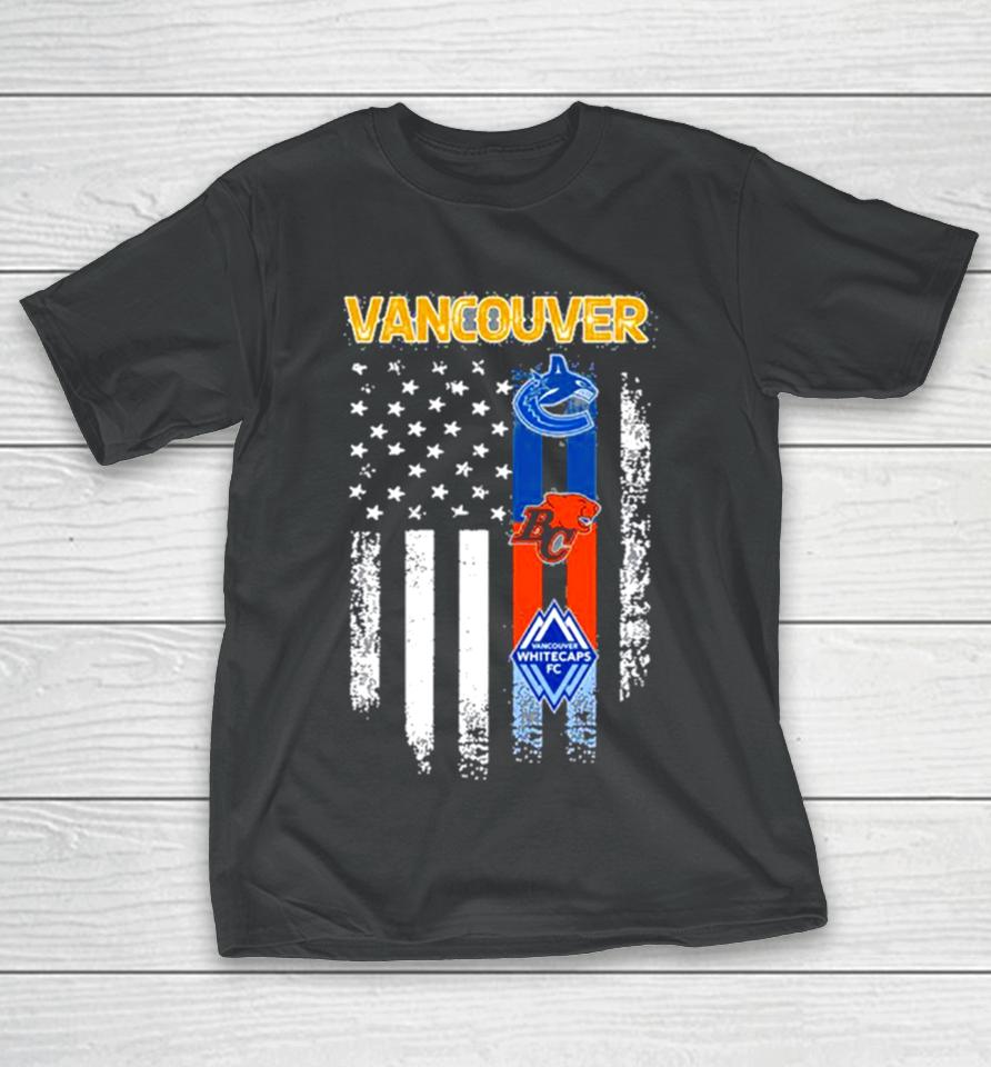 Vancouver Sports Vancouver Canucks, Vancouver Whitecaps Fc And Bc Lions Flag T-Shirt