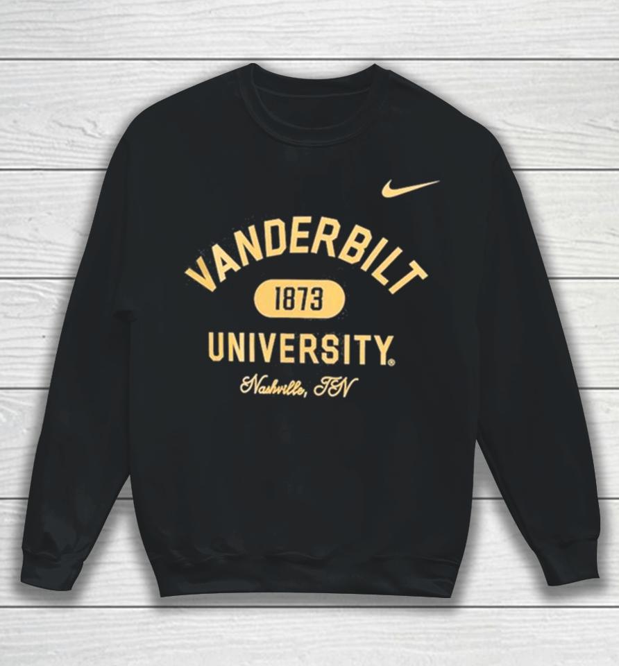 Vanderbilt Commodores Nike University Nashville Tn 1873 Sweatshirt