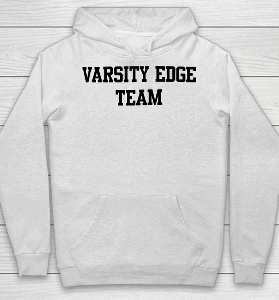 Varsity Edge Team Hoodie