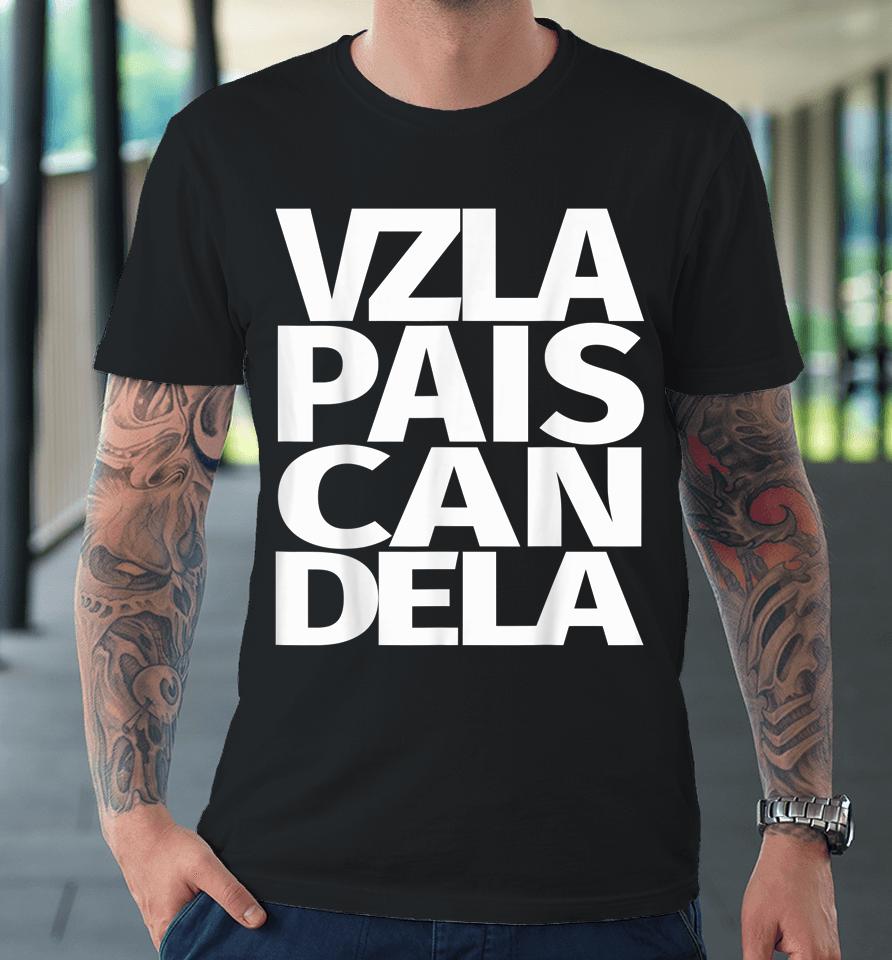 Venezuela Pais Candela Venezuelan Premium T-Shirt