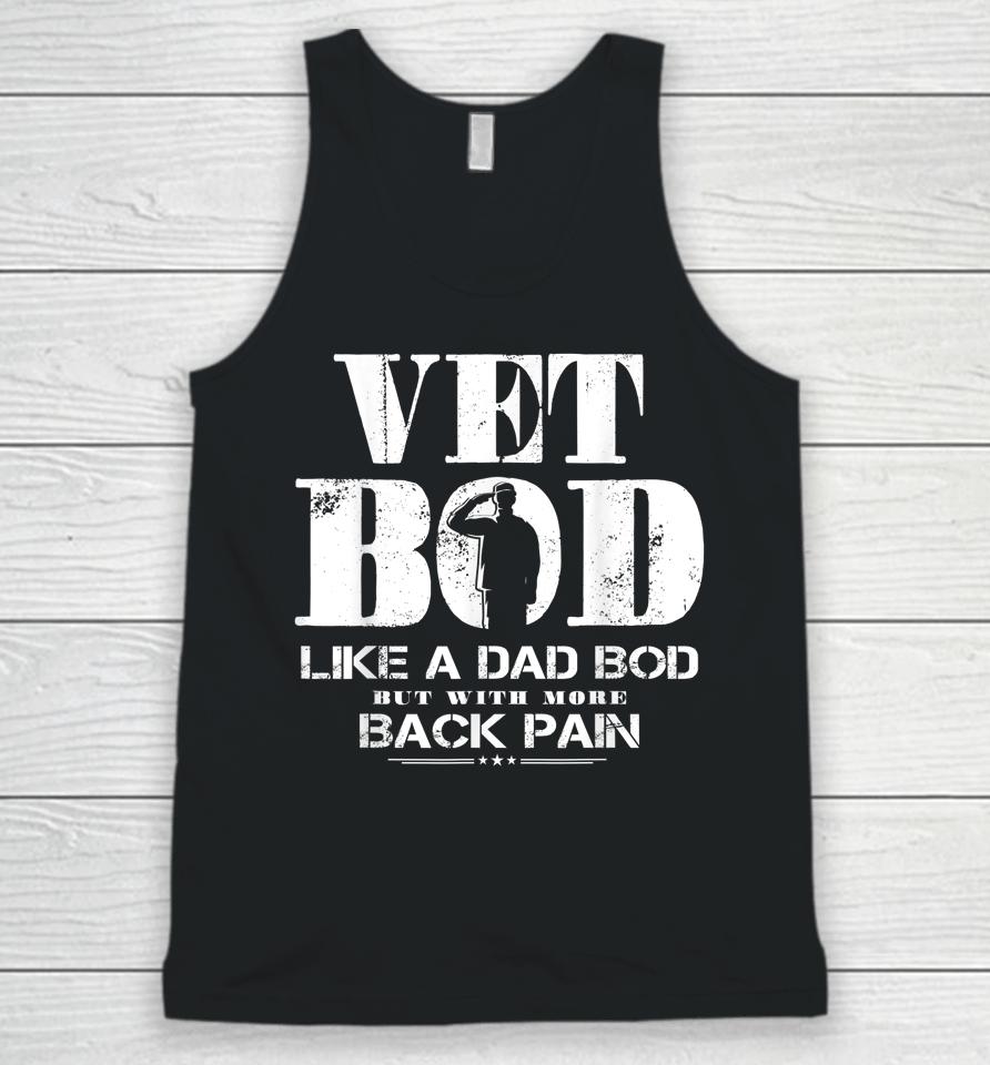 Vet Bod Like A Dad Bod But With More Back Pain Unisex Tank Top