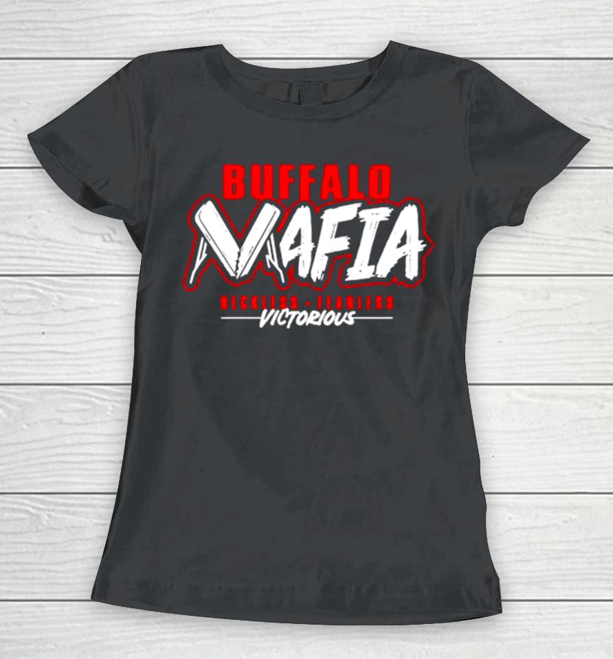 Victorious Buffalo Mafia Reckless Fearless Football Women T-Shirt