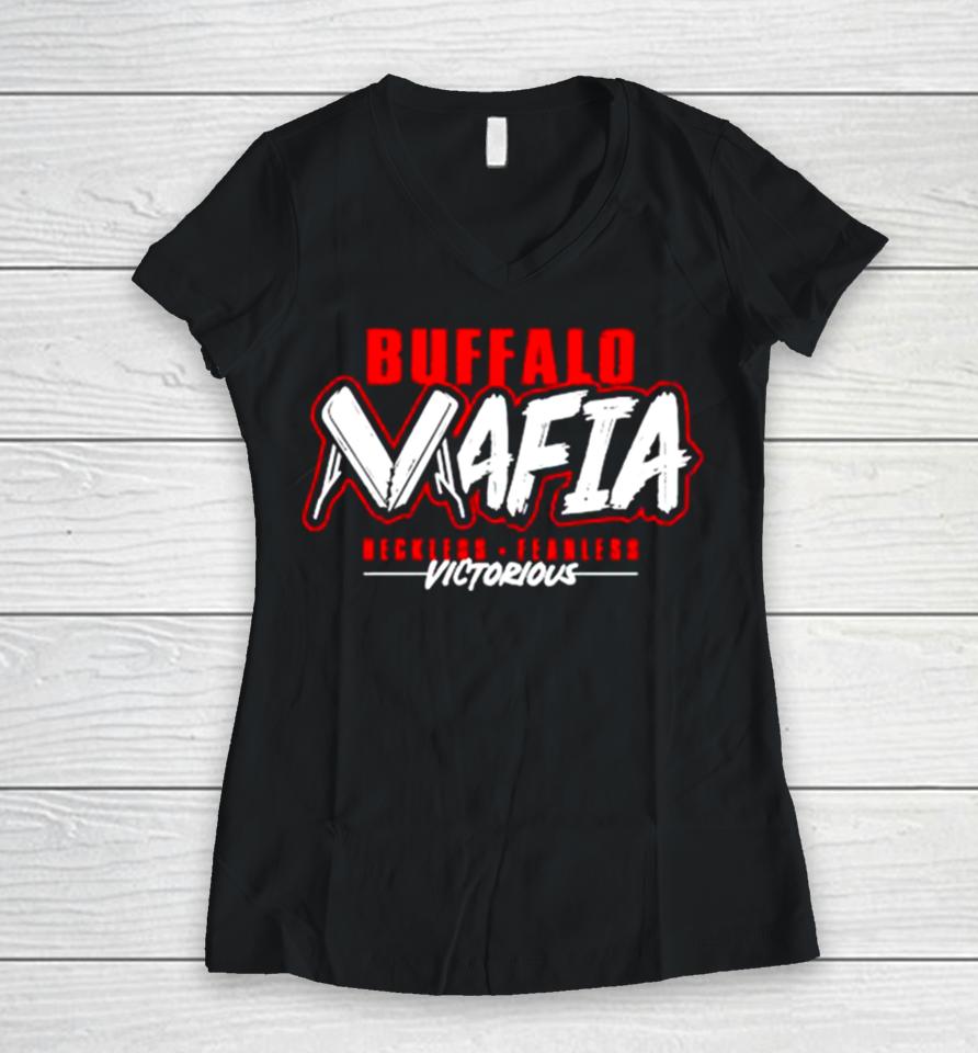 Victorious Buffalo Mafia Reckless Fearless Football Women V-Neck T-Shirt