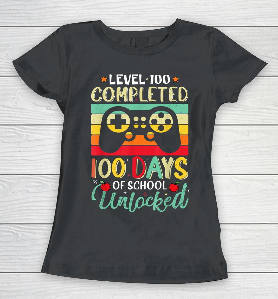 Video Game Level 100 Days Of School Unlocked Women T-Shirt