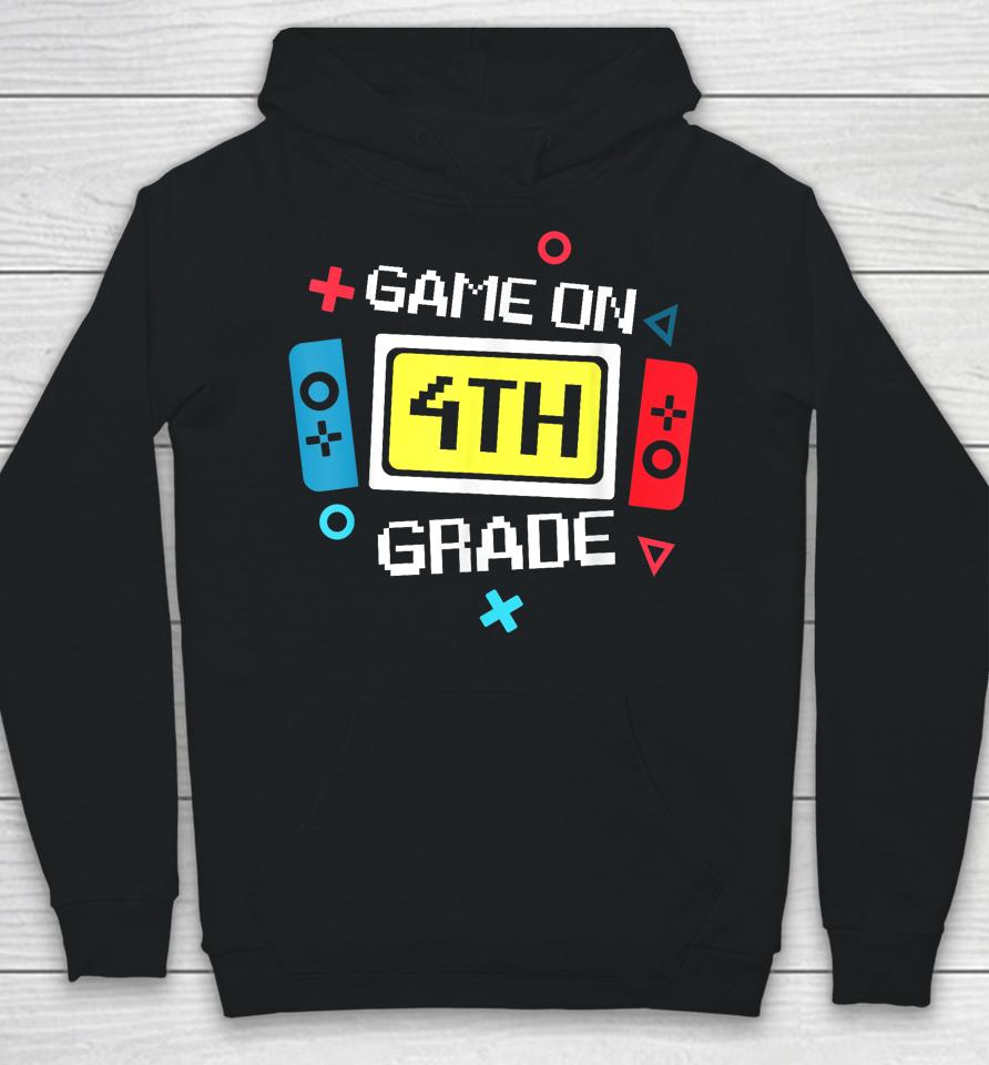 Video Game On 4Th Grade Cool Kids Team Fourth Back To School Hoodie