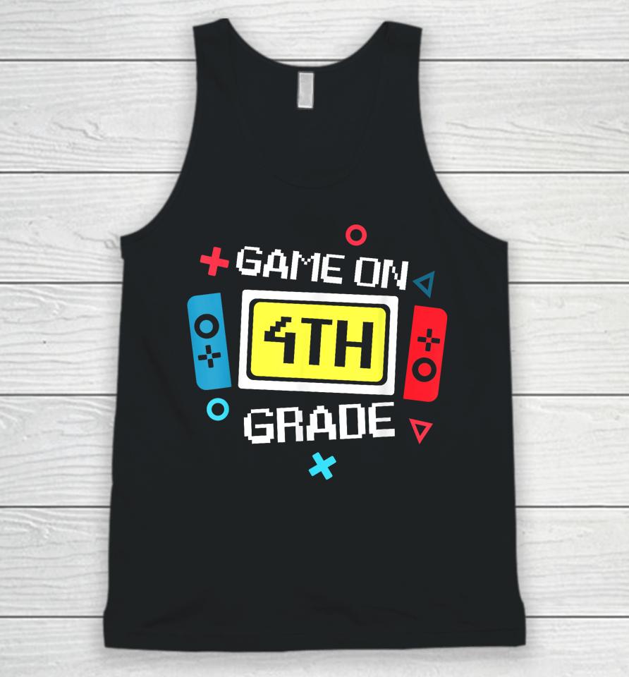 Video Game On 4Th Grade Cool Kids Team Fourth Back To School Unisex Tank Top