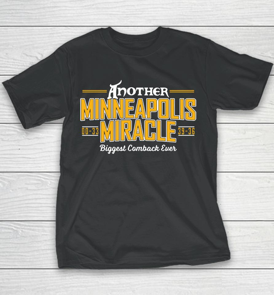 Vikings Another Minneapolis Miracle Biggest Comeback Ever Youth T-Shirt