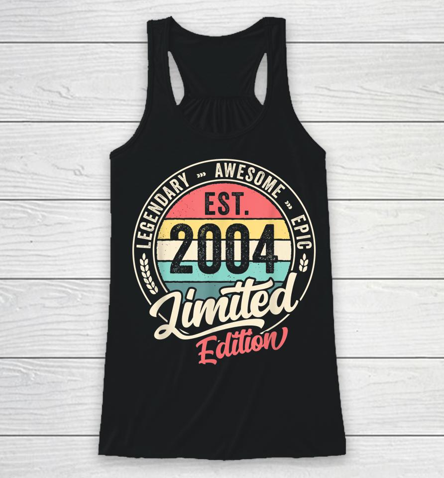 Vintage 18 Year Old Est 2004 Limited Edition 18Th Birthday Racerback Tank