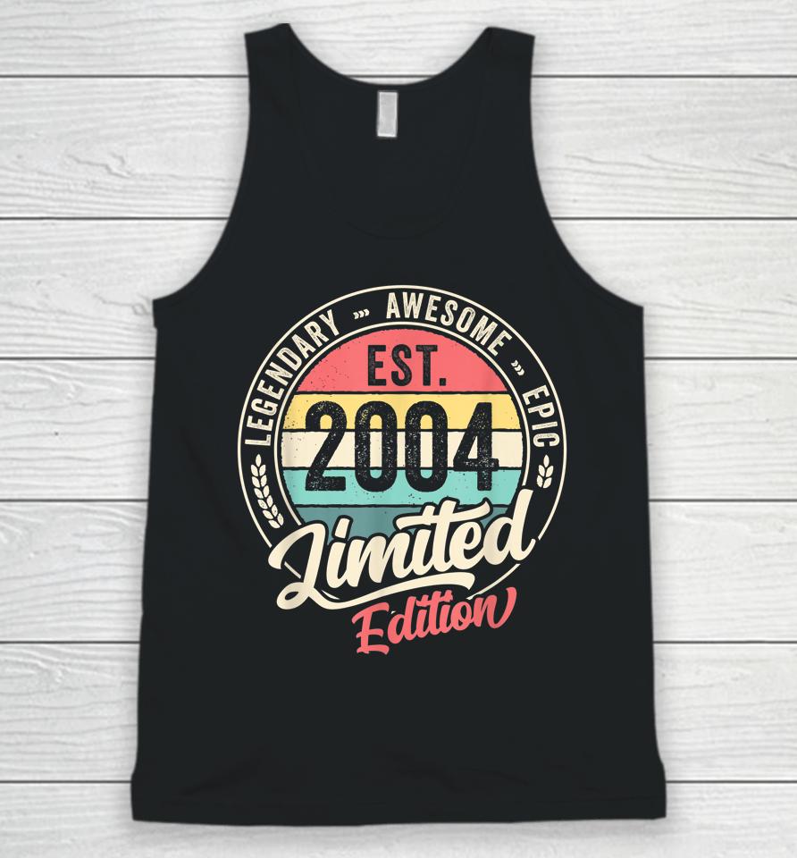 Vintage 18 Year Old Est 2004 Limited Edition 18Th Birthday Unisex Tank Top