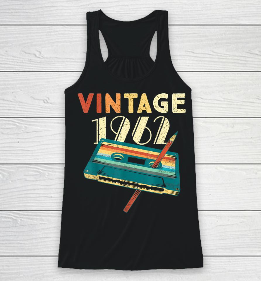 Vintage 1962 Music Cassette 60Th Birthday Gifts 60 Years Old Racerback Tank