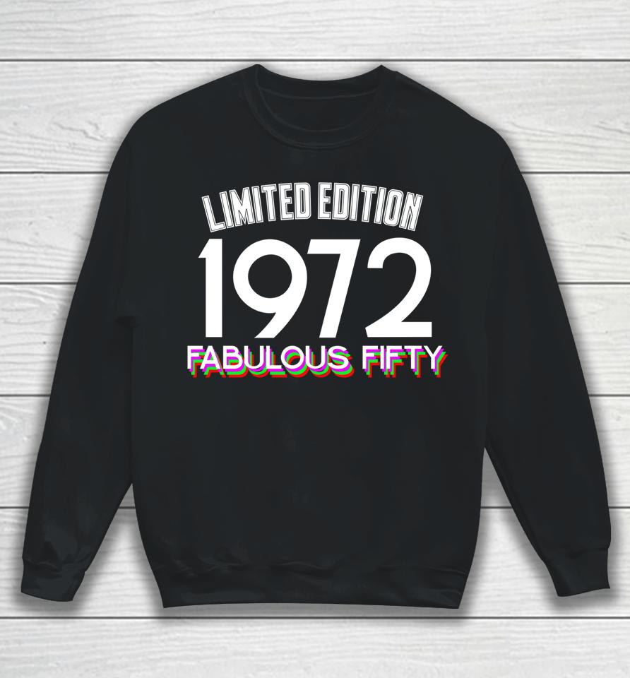 Vintage 1972 50Th Gay Birthday Sweatshirt
