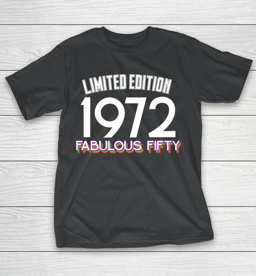 Vintage 1972 50Th Gay Birthday T-Shirt