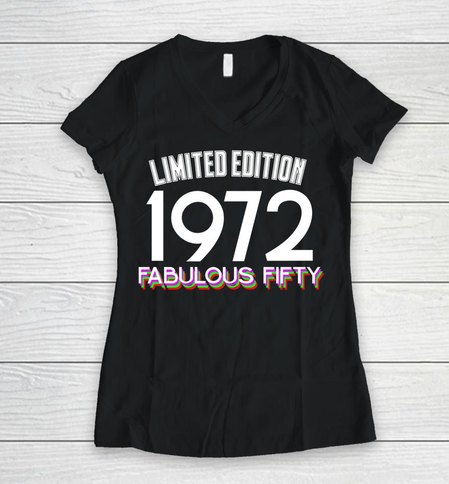 Vintage 1972 50Th Gay Birthday Women V-Neck T-Shirt