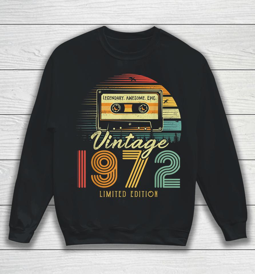 Vintage 1972 Retro Cassette 1972 50Th Birthday 50 Years Old Sweatshirt
