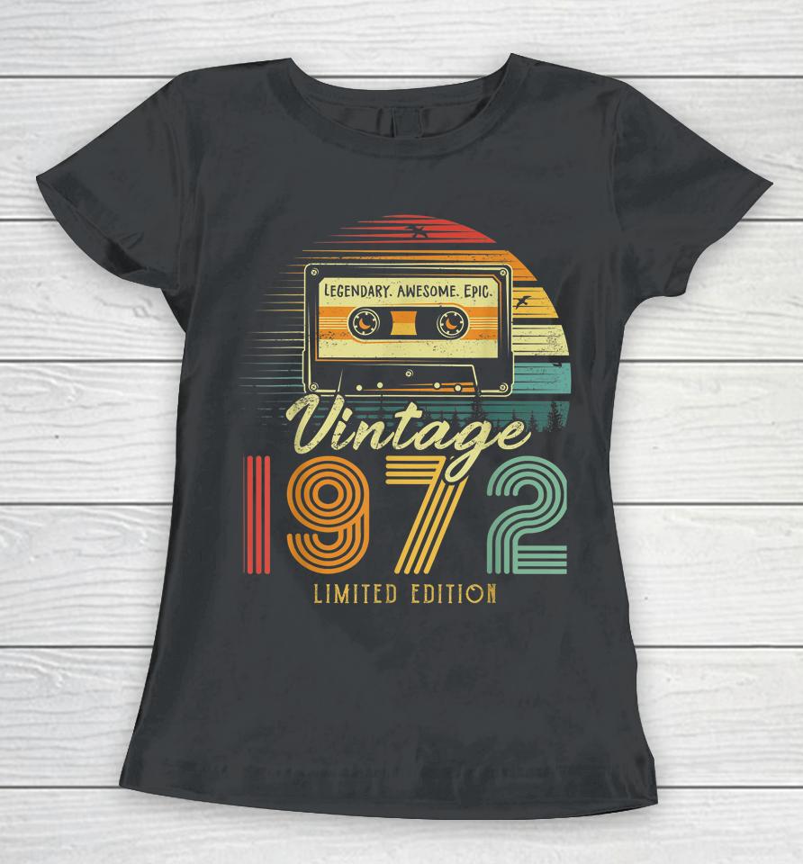 Vintage 1972 Retro Cassette 1972 50Th Birthday 50 Years Old Women T-Shirt