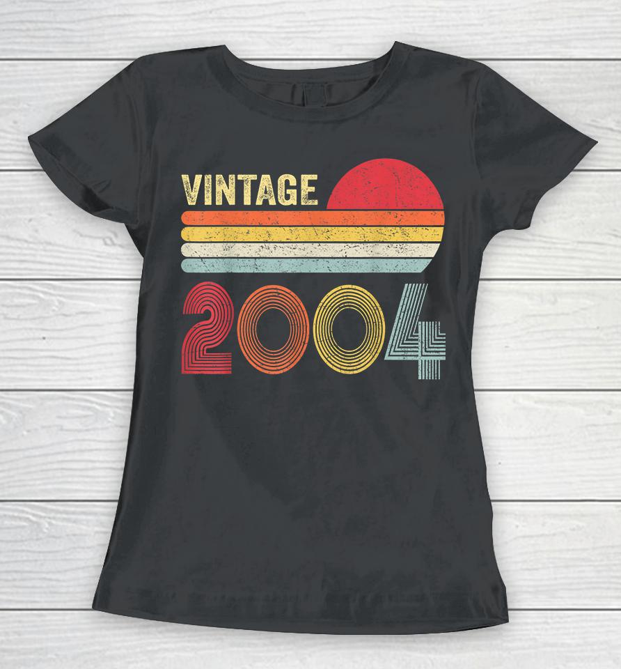 Vintage 2004 Funny 18 Years Old Boys And Girls 18Th Birthday Women T-Shirt
