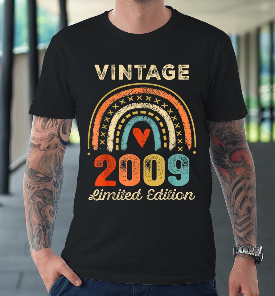 Vintage 2009 Limited Edition 13 Year Old Gifts 13Th Birthday Premium T-Shirt