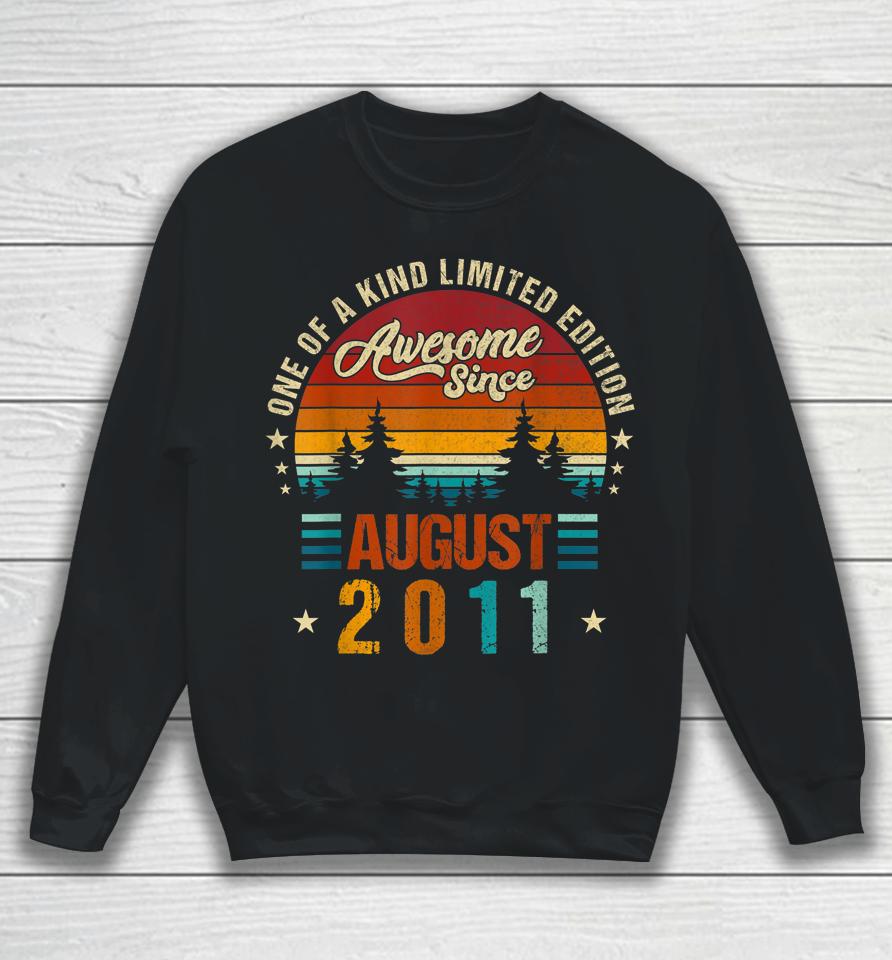Vintage 2011 Awesome Since August 2011 Limited Edition 11Th Sweatshirt