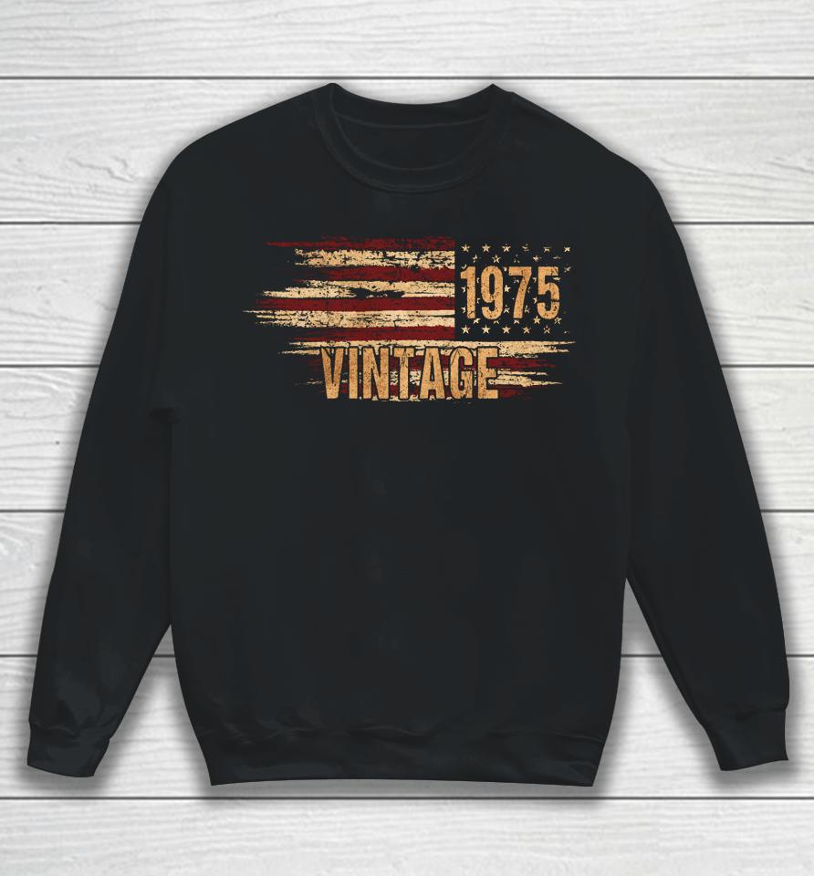 Vintage 49Th Birthday America Flag Men 1975 49 Year Old Sweatshirt