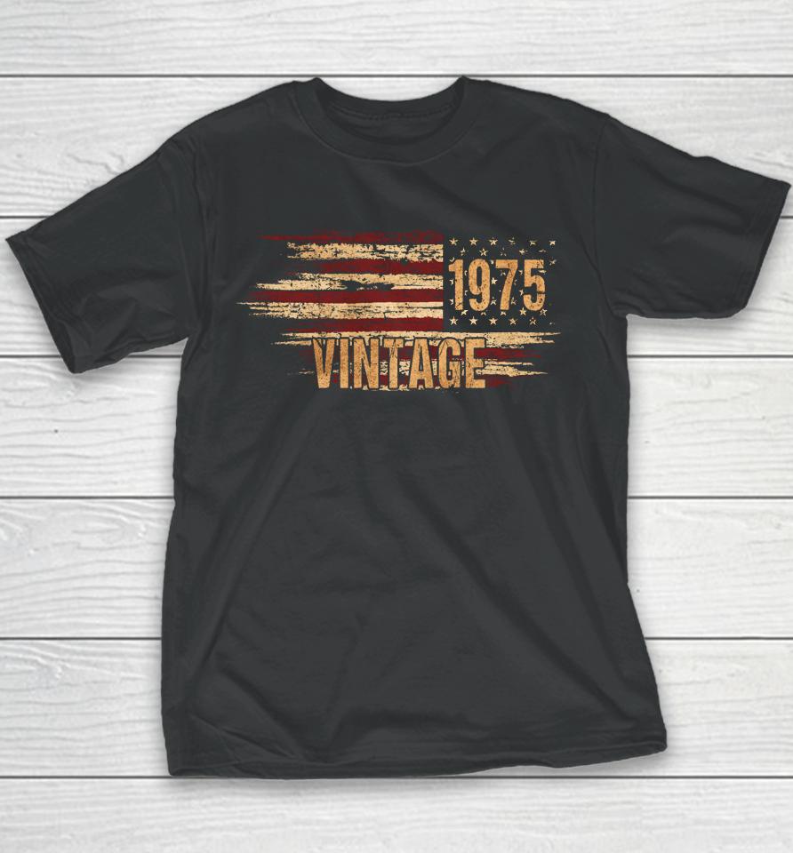 Vintage 49Th Birthday America Flag Men 1975 49 Year Old Youth T-Shirt