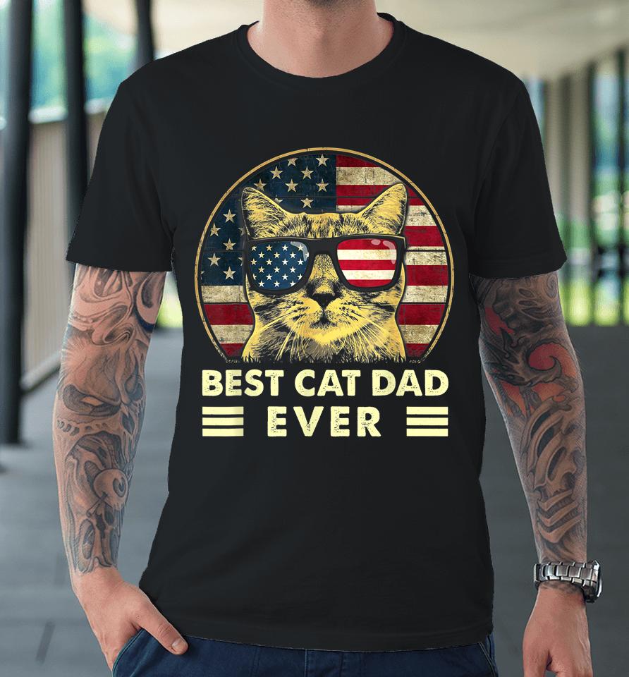 Vintage Best Cat Dad Ever American Flag Us Funny Father's Day Premium T-Shirt