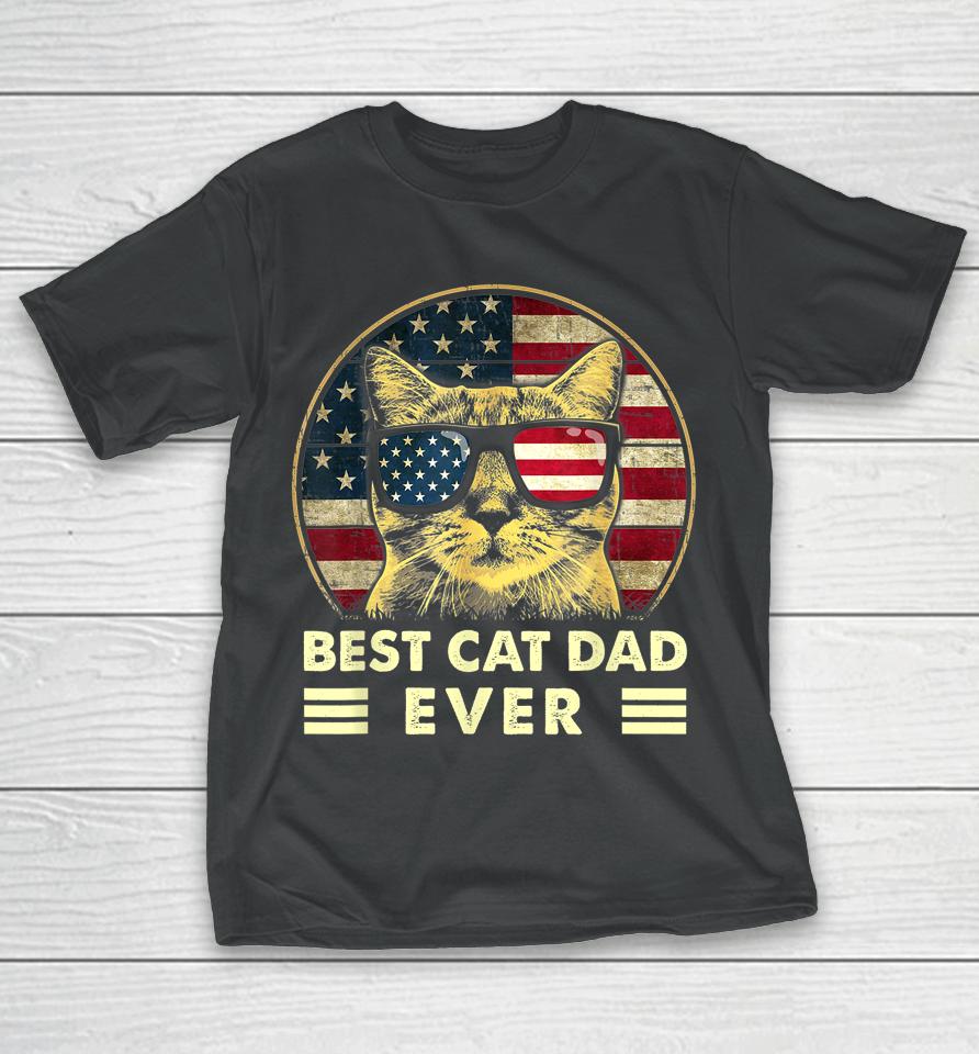 Vintage Best Cat Dad Ever American Flag Us Funny Father's Day T-Shirt