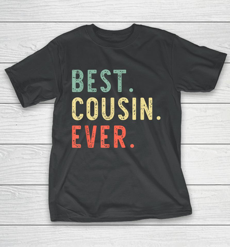 Vintage  Best Cousin Ever T-Shirt