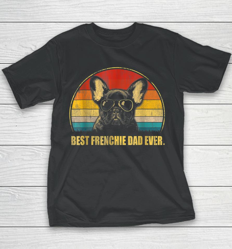 Vintage Best Frenchie Dad Ever Dog Lover For Father's Day Youth T-Shirt