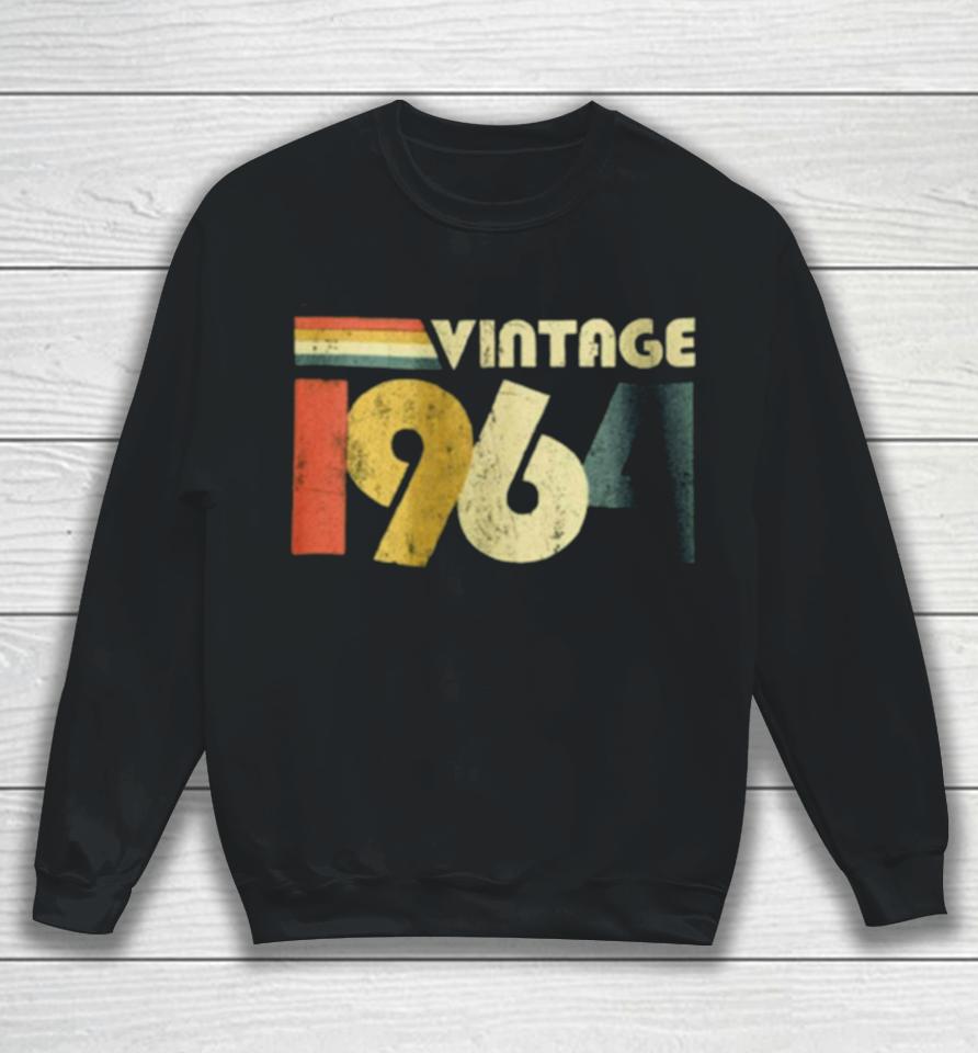 Vintage Best Of 1964 Vintage Retro Birthday Pro Sweatshirt