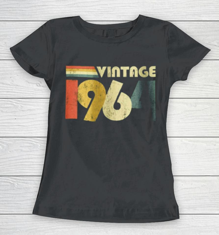 Vintage Best Of 1964 Vintage Retro Birthday Pro Women T-Shirt
