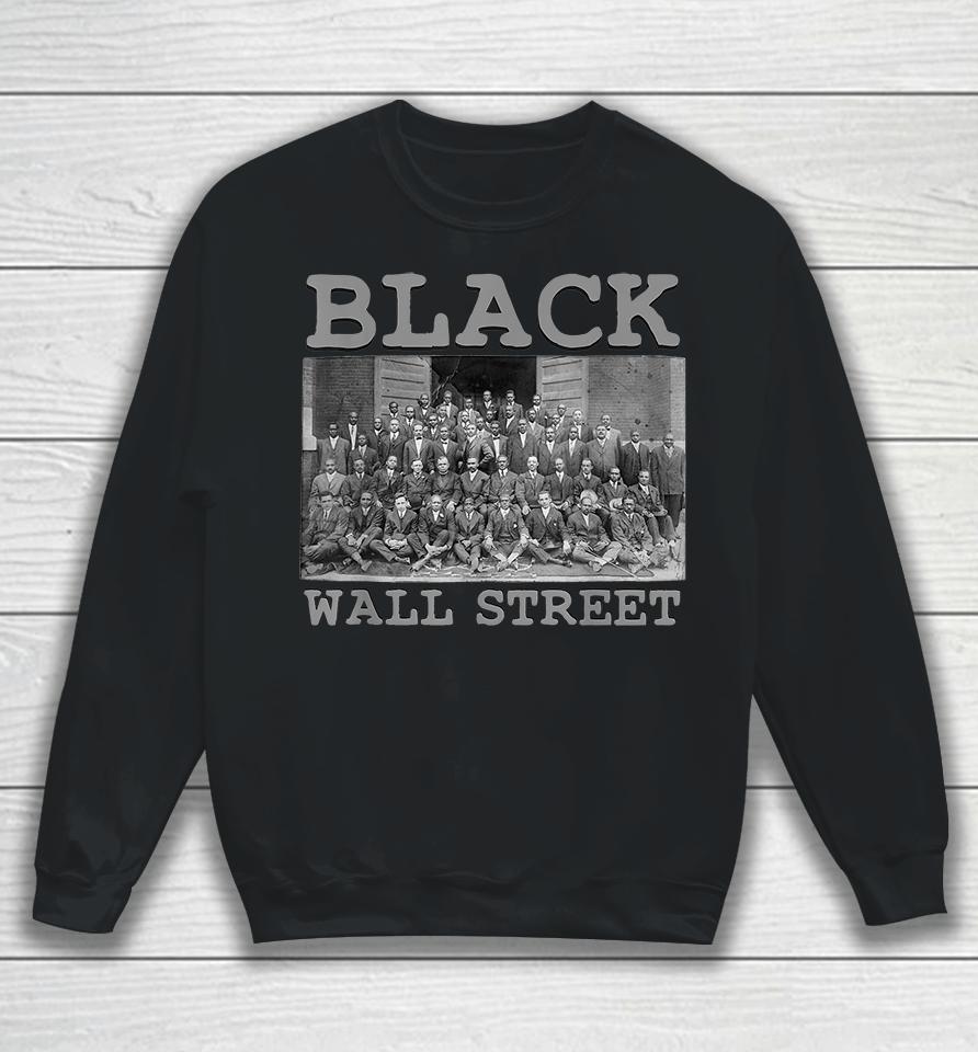 Vintage Black Business Black History Month Black Wall Street Sweatshirt