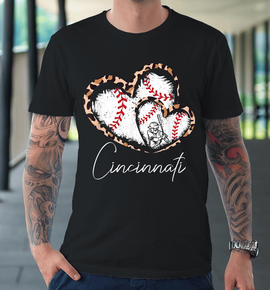 Vintage Cincinnati Baseball Leopard Heart Baseball Fans Premium T-Shirt