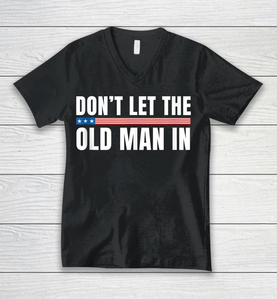 Vintage Don't Let The Old Man In American Flag Unisex V-Neck T-Shirt