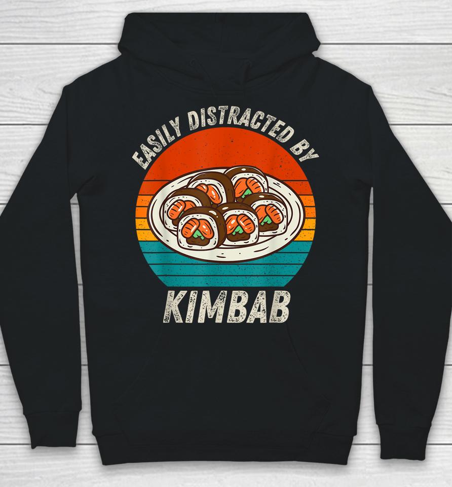 Vintage Easily Distracted By Kimbab Retro Food Lover Hoodie