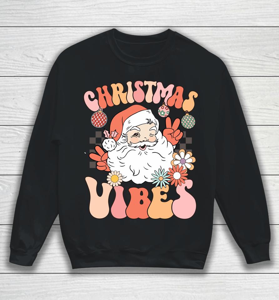 Vintage Groovy Santa Claus Christmas Vibes Sweatshirt